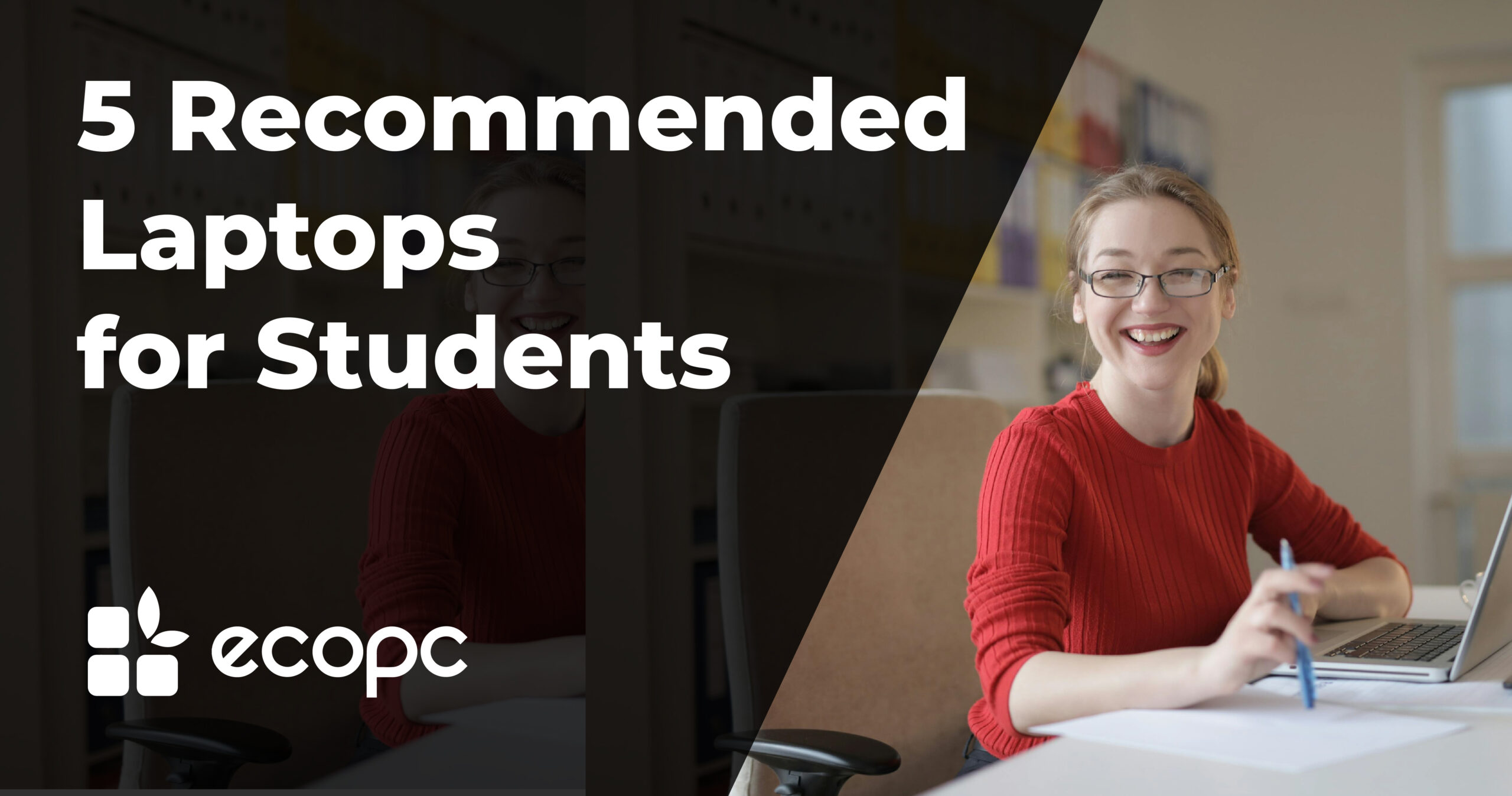 5 Recommended Laptops for Students