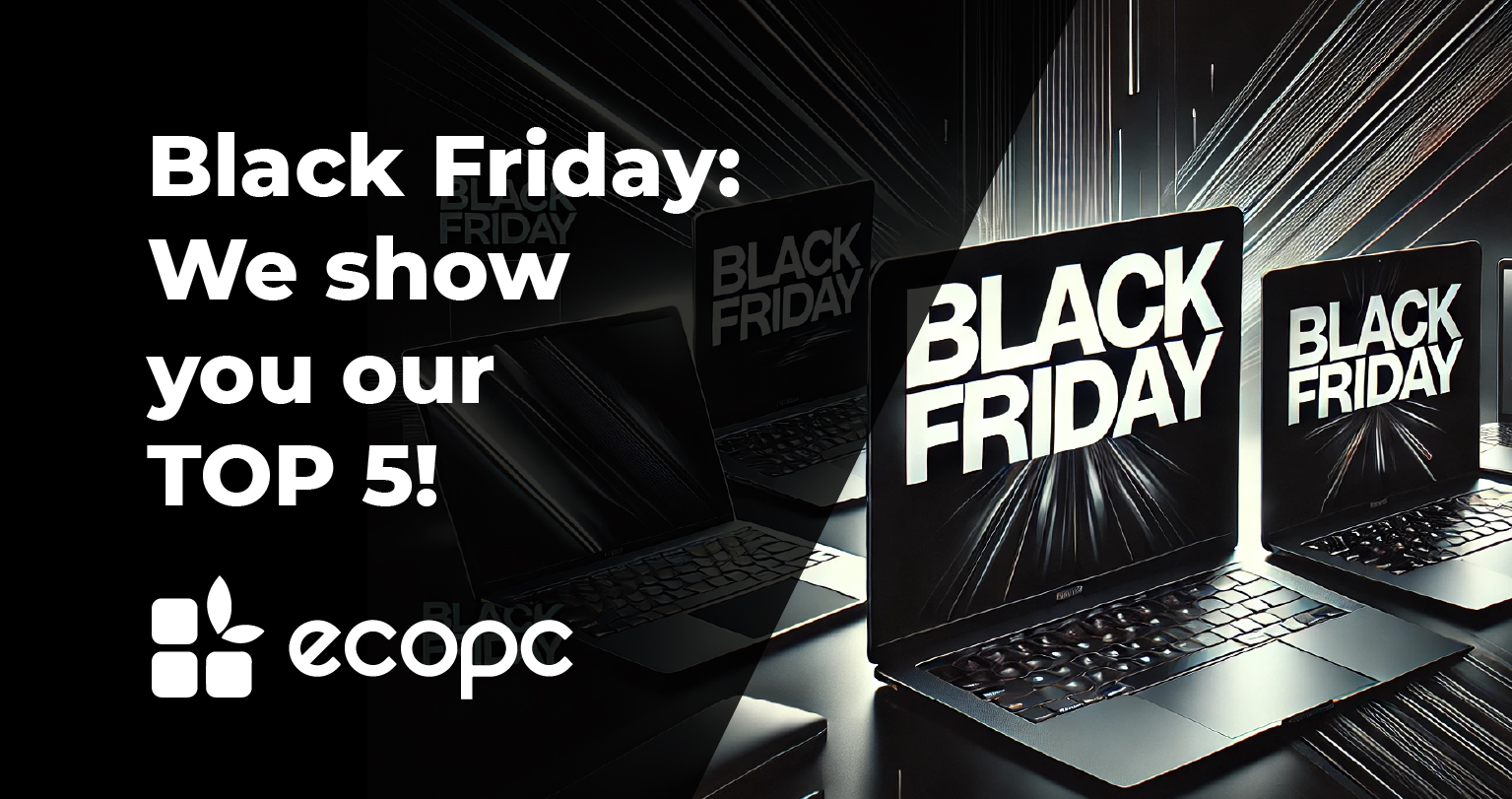 Black Friday: We show you our TOP 5!